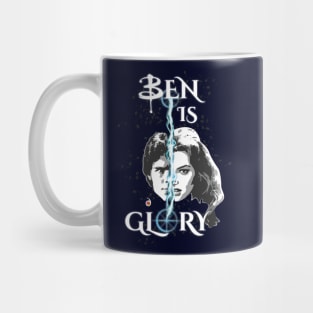 Ben is Glory Mug